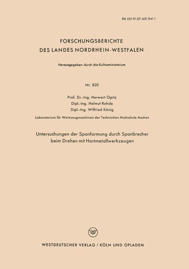 Herwart Opitz - Untersuchungen der Spanformung durch Spanbrecher beim Drehen mit Hartmetallwerkzeugen, Häftad