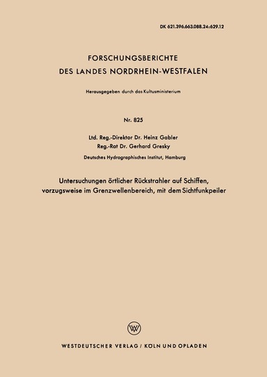 Heinz Gabler - Untersuchungen örtlicher Rückstrahler auf Schiffen, vorzugsweise im Grenzwellenbereich, mit dem Sichtfunkpeiler, Häftad