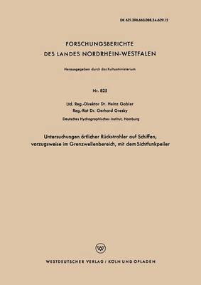 bokomslag Untersuchungen rtlicher Rckstrahler auf Schiffen, vorzugsweise im Grenzwellenbereich, mit dem Sichtfunkpeiler