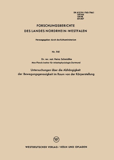 Heinz Schmidtke - Untersuchungen über die Abhängigkeit der Bewegungsgenauigkeit im Raum von der Körperstellung, Häftad