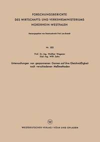 bokomslag Untersuchungen von gesponnenen Garnen auf ihre Gleichmassigkeit nach verschiedenen Messmethoden