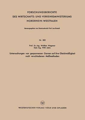 bokomslag Untersuchungen von gesponnenen Garnen auf ihre Gleichmassigkeit nach verschiedenen Messmethoden