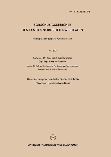 Karl Krekeler - Untersuchungen zum Schweißen von Titan (Wolfram-Inert-Schweißen), Häftad