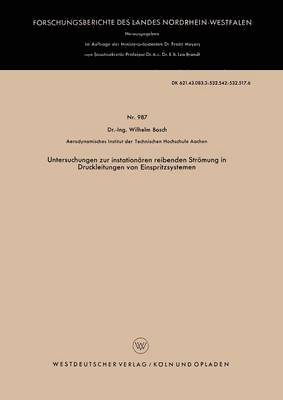 bokomslag Untersuchungen zur instationren reibenden Strmung in Druckleitungen von Einspritzsystemen