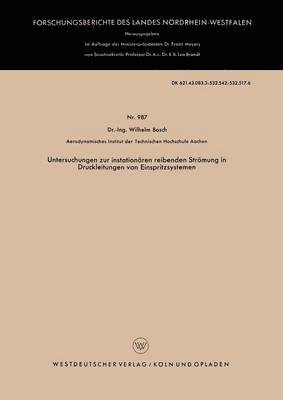 Untersuchungen zur instationären reibenden Strömung in Druckleitungen von Einspritzsystemen