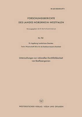 bokomslag Untersuchungen zur rationellen Durchfrbbarkeit von Bastfasergarnen