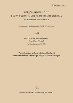 bokomslag Veranderungen an Fasern bei der Bleiche mit Natriumchlorit und uber einige Vergilbungserscheinungen