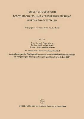 bokomslag Vernderungen im Gefgeaufbau von Chrom-Nickel-Molybdn-Sthlen bei langzeitiger Beanspruchung im Zeitstandversuch bei 500