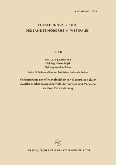 Karl Leist - Verbesserung der Wirtschaftlichkeit von Gasturbinen durch Zwischenverbrennung innerhalb der Turbine und Versuche zu ihrer Verwirklichung, Häftad