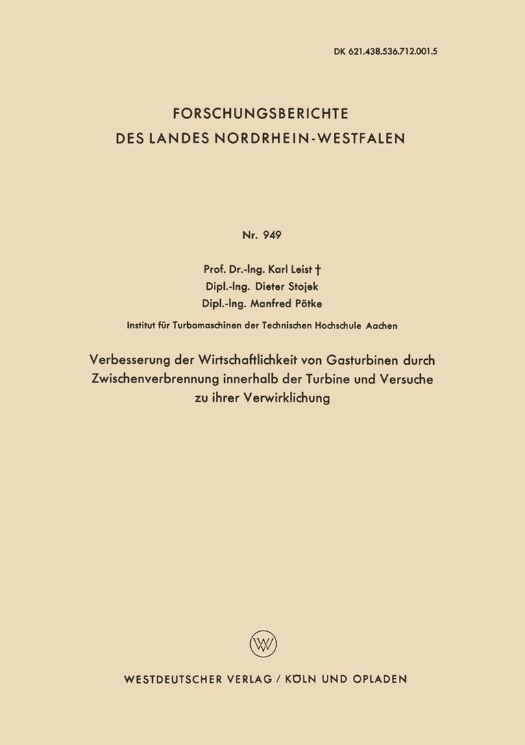 Verbesserung der Wirtschaftlichkeit von Gasturbinen durch Zwischenverbrennung innerhalb der Turbine und Versuche zu ihrer Verwirklichung 1