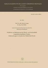 bokomslag Verfahren zur Bestimmung der Gleich- und Wechselfeldmagnetisierung kleiner Proben. Untersuchungen im System der Nickel-Zink-Ferrite