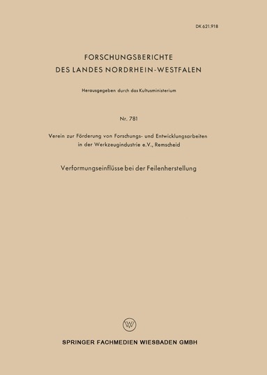 Kenneth A Loparo, V Ford V F U E I D Werkzeugind Remscheid - Verformungseinflüsse bei der Feilenherstellung, Häftad