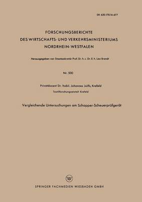 Johannes Juilfs - Vergleichende Untersuchungen am Schopper-Scheuerprüfgerät, Häftad