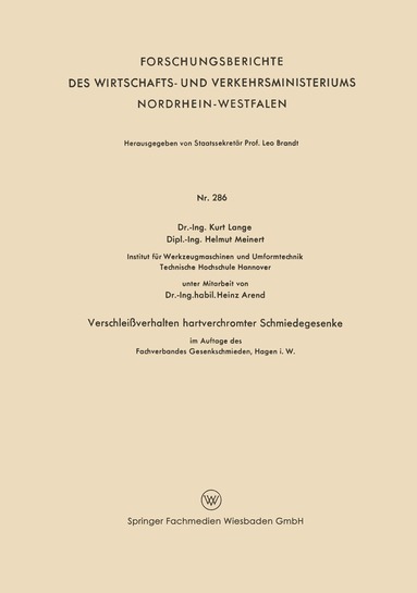 Kurt Lange - Verschleißverhalten hartverchromter Schmiedegesenke im Auftage des Fachverbandes Gesenkeschmieden, Hagen i. W., Häftad