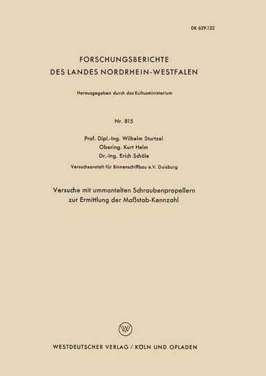 Wilhelm Sturtzel - Versuche mit ummantelten Schraubenpropellern zur Ermittlung der Maßstab-Kennzahl, Häftad