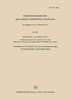 Vorschlag zur Vereinheitlichung der Hauptabmessungen an handelsublichen Zahnradgetrieben 1