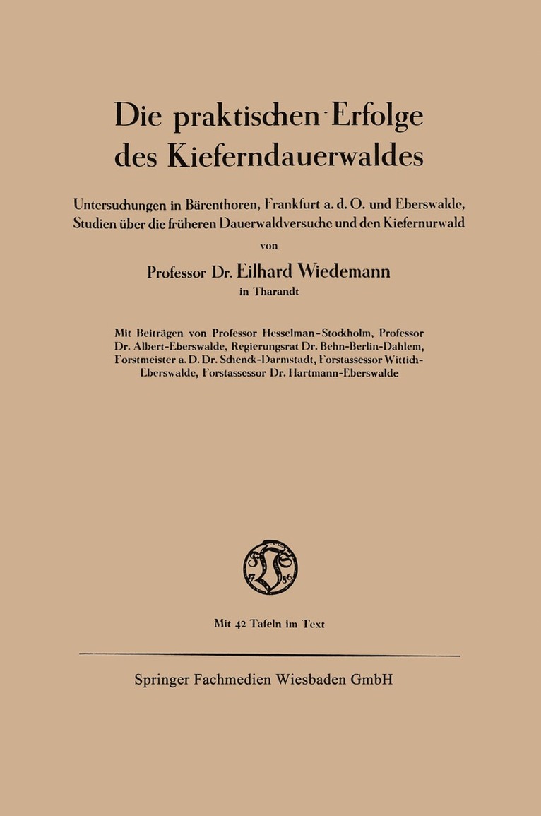 Eilhard Wiedemann - Die praktischen Erfolge des Kieferndauerwaldes, Häftad
