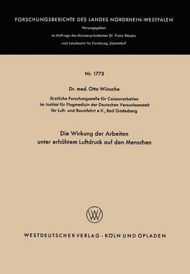 Otto Wünsche, Otto Wunsche - Die Wirkung der Arbeiten unter erhöhtem Luftdruck auf den Menschen, Häftad