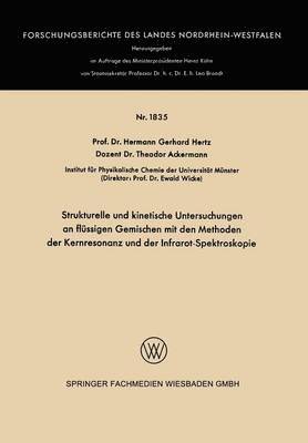 Strukturelle und kinetische Untersuchungen an flssigen Gemischen mit den Methoden der Kernresonanz und der Infrarot-Spektroskopie 1