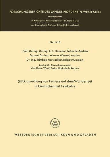 Hermann Schenck - Stückigmachung von Feinerz auf dem Wanderrost in Gemischen mit Feinkohle, Häftad
