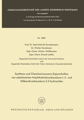 Synthese und Chemilumineszenz-Eigenschaften von substituierten Naphthalindicarbonsäure-1.2- und Stilbendicarbonsäure-2.3-hydraziden 1