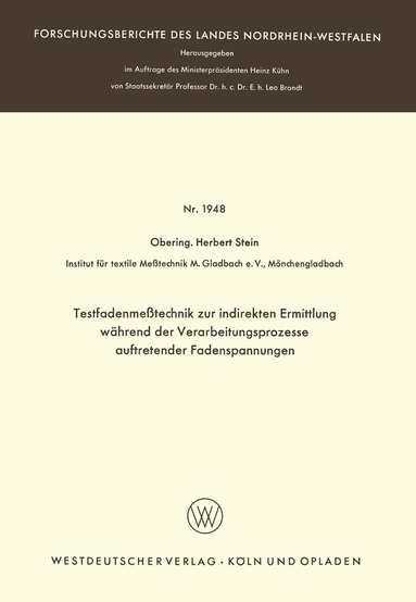 Herbert Stein - Testfadenmeßtechnik zur indirekten Ermittlung während der Verarbeitungsprozesse auftretender Fadenspannungen, Häftad