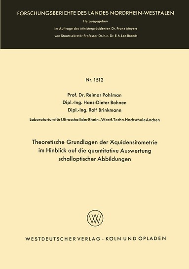 Reimar Pohlman - Theoretische Grundlagen der Äquidensitometrie im Hinblick auf die quantitative Auswertung schalloptischer Abbildungen, Häftad