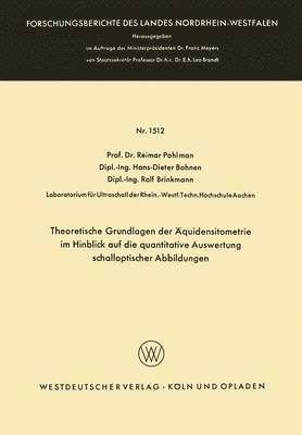 bokomslag Theoretische Grundlagen der quidensitometrie im Hinblick auf die quantitative Auswertung schalloptischer Abbildungen