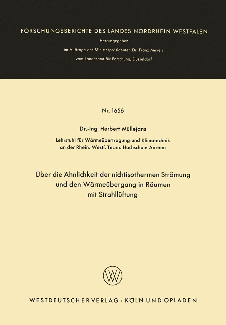 Herbert Müllejans - Über die Ähnlichkeit der nichtisothermen Strömung und den Wärmeübergang in Räumen mit Strahllüftung, Häftad