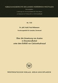 bokomslag Über die Umsetzung von Aceton in Diacetonalkohol unter dem Einfluß von Calciumhydroxyd