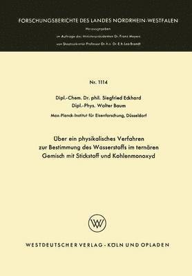 bokomslag ber ein physikalisches Verfahren zur Bestimmung des Wasserstoffs im ternren Gemisch mit Stickstoff und Kohlenmonoxyd