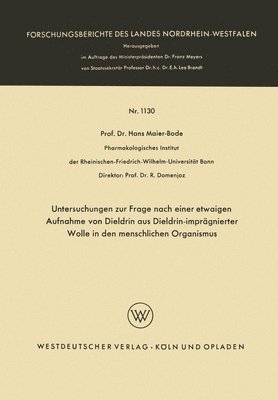 bokomslag Untersuchungen zur Frage nach einer etwaigen Aufnahme von Dieldrin aus Dieldrin-imprägnierter Wolle in den menschlichen Organismus