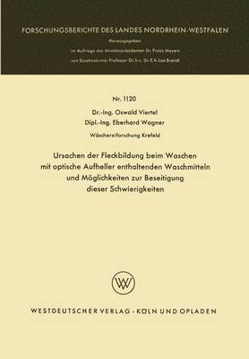 bokomslag Ursachen der Fleckbildung beim Waschen mit optische Aufheller enthaltenden Waschmitteln und Möglichkeiten zur Beseitigung dieser Schwierigkeiten