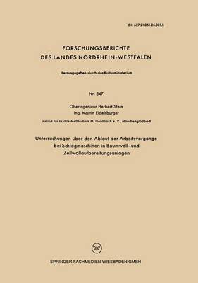 bokomslag Untersuchungen ber den Ablauf der Arbeitsvorgnge bei Schlagmaschinen in Baumwoll- und Zellwollaufbereitungsanlagen