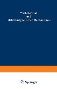 bokomslag Wirbelkristall und elektromagnetischer Mechanismus