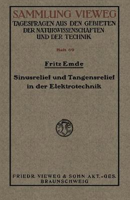 Fritz Emde - Sinusrelief und Tangensrelief in der Elektrotechnik, Häftad