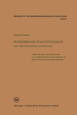Konrad Littmann - Zunehmende Staatstätigkeit und Wirtschaftliche Entwicklung, Häftad