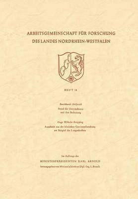 bokomslag Stand der Enzymchemie und ihre Bedeutung. Ausschnitt aus der klinischen Carcinomforschung am Beispiel des Lungenkrebses