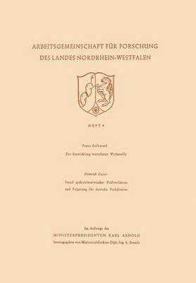 Zur Entwicklung Warmfester Werkstoffe. Stand Spektralanalytischer Prüfverfahren Und Folgerung Für Deutsche Verhältnisse
