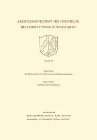 bokomslag Zur Problematik der wirtschaftswissenschaftlichen Raumforschung / Stdtebau und Landesplanung