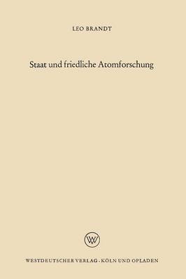 bokomslag Staat Und Friedliche Atomforschung