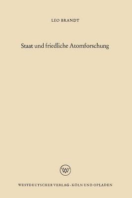 bokomslag Staat und friedliche Atomforschung