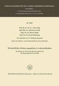 bokomslag Wirtschaftliche Entleerungsgebiete in Industrieländern: Ein Beitrag Zur Theorie Der Raumwirtschaft Und Der Regionalpolitik Für Die Brd
