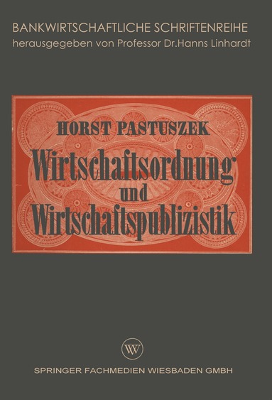 bokomslag Wirtschaftsordnung und Wirtschaftspublizistik