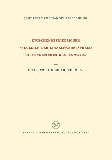 bokomslag Zwischenbetrieblicher Vergleich der Einzelhandelspreise Sortengleicher Konsumwaren