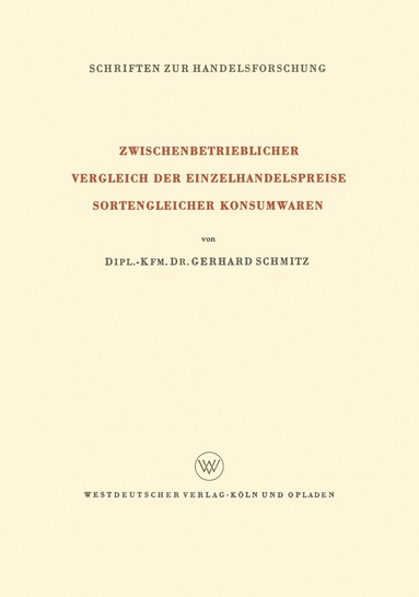 bokomslag Zwischenbetrieblicher Vergleich der Einzelhandelspreise Sortengleicher Konsumwaren