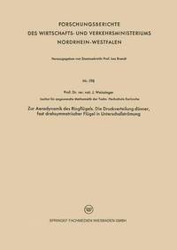 bokomslag Zur Aerodynamik des Ringflügels. Die Druckverteilung dünner, fast drehsymmetrischer Flügel in Unterschallströmung