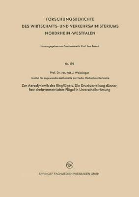 bokomslag Zur Aerodynamik des Ringflugels. Die Druckverteilung dunner, fast drehsymmetrischer Flugel in Unterschallstroemung