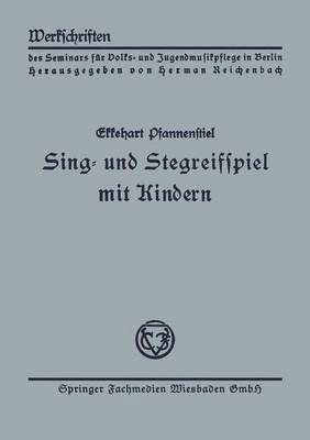 Sing- und Stegreifspiel mit Kindern 1