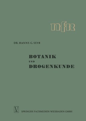 Botanik und Drogenkunde 1